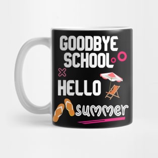 goodbye school hello summer t-shirt Mug